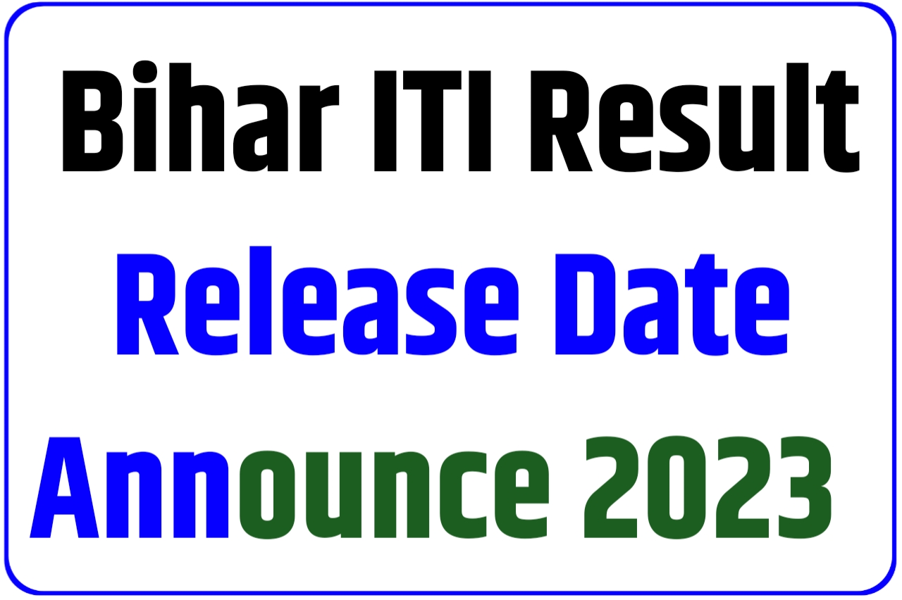Bihar ITI Result Release